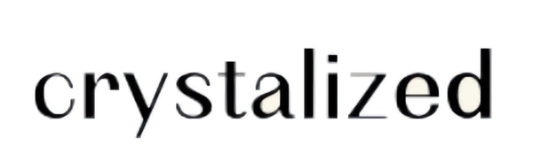 Crystalized 